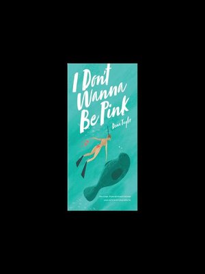 cover image of I Don't Wanna Be Pink